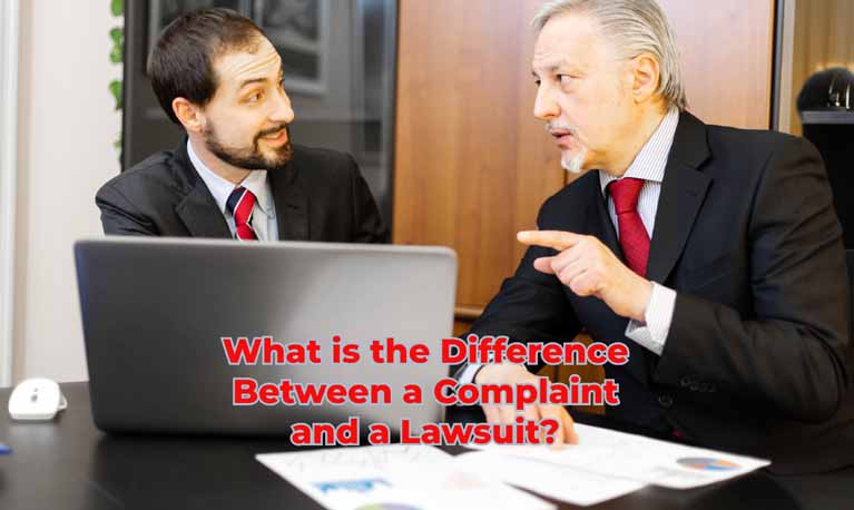 What is the Difference Between a Complaint and a Lawsuit